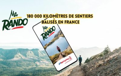 MaRando – FFRandonnée : Le sentier idéal pour votre excursion